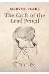 The Craft of the Lead Pencil