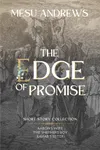 The Edge of Promise