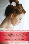 The Rose Throne