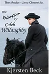 The Redemption of Caleb Willoughby