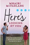 Here’s Looking At You