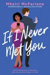 If I Never Met You
