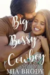 Big Bossy Cowboy
