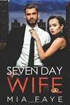 Seven Day Wife