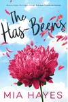 The Has-Beens