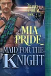 Maid for the Knight