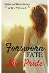 Forsworn Fate