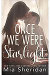 Once We Were Starlight