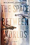 The Space Between Worlds