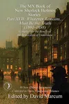 The MX Book of New Sherlock Holmes Stories Part XVII: Whatever Remains . . . Must Be the Truth