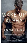 Wake Up, Alpha