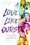 A Love Like Ours
