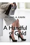 A Handful of Gold