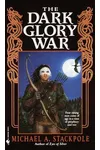 The Dark Glory War