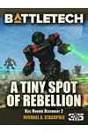 A Tiny Spot of Rebellion