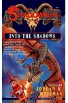 Into the Shadows