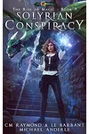 Solyrian Conspiracy: Age Of Magic