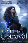 Aria of Betrayal