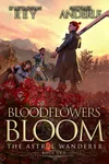 Bloodflowers Bloom
