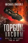 TOPGUN: Vacuum