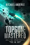 Topgun: Mastered