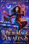 The Witch-Mage Awakens