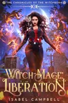 Witch-Mage Liberation