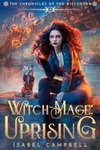 Witch-Mage Uprising