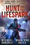 Hunt for the Lifespark