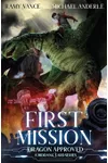 First Mission