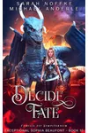 Decide Fate