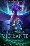 The Timeless Vigilante