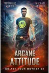 Arcane Attitude