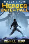 Heroes Unite or Fall