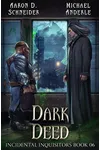 Dark Deed
