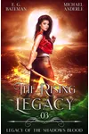 The Rising Legacy