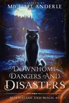 Downhome Dangers And Disasters