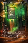 Things Best Forgotten