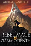Rebel-Mage of Ziammotienth
