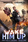 Wake Him Up