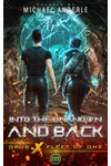 Into the Unknown and Back