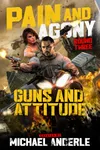 Guns and Attitude
