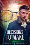 Decisions To Make