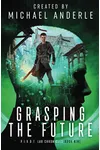 Grasping The Future