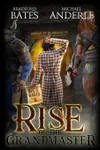 Rise of the Grandmaster / Game On