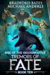 Tremors of Fate