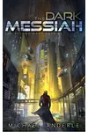 The Dark Messiah