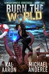 Burn The World