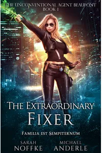 The Extraordinary Fixer