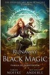 Runaway Black Magic
